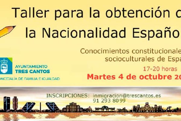 Taller obtención nacionalidad española en Tres Cantos