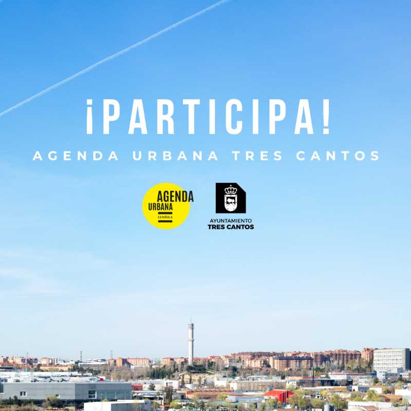 Participación ciudadana Agenda Urbana de Tres Cantos